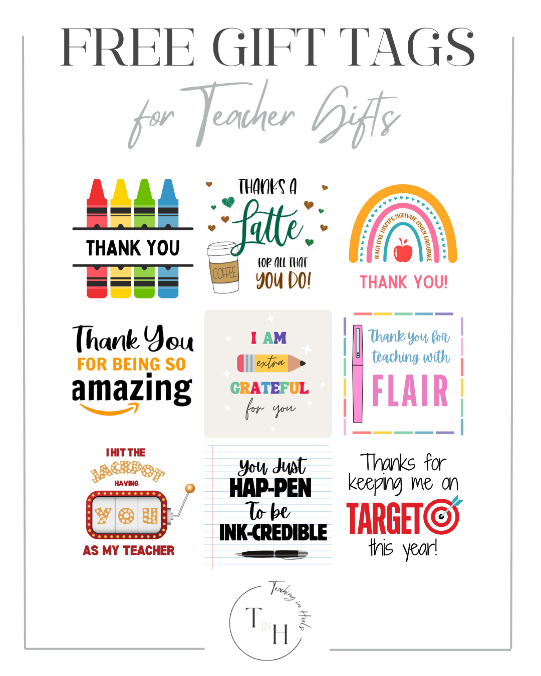 10 Thoughtful Teacher Appreciation Gifts + Free Printable Gift throughout Free Printable Teacher Gift Tags