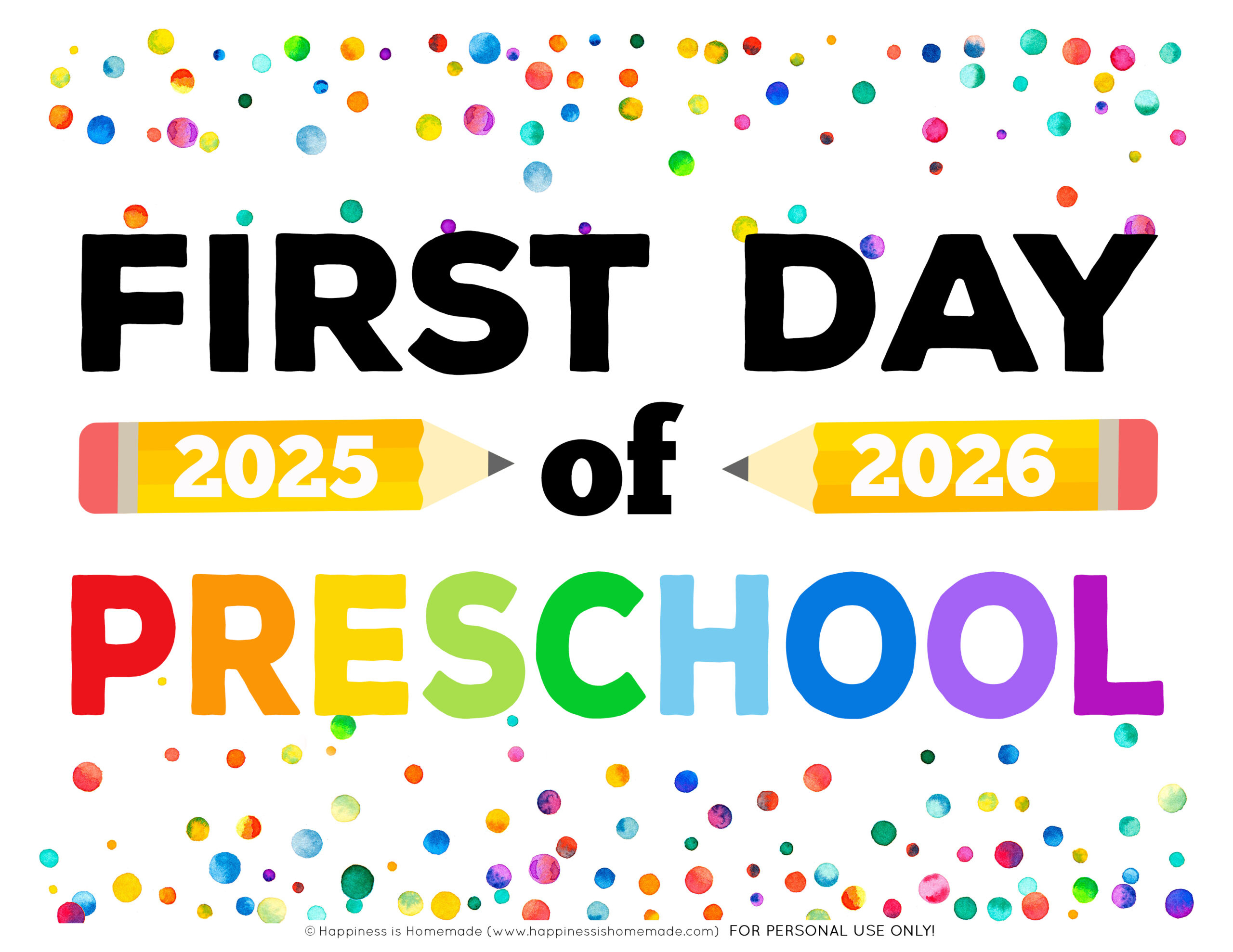 Free Printable First Day Of School Signs 2025-26 - Happiness Is with First Day Of Pre K Sign Printable