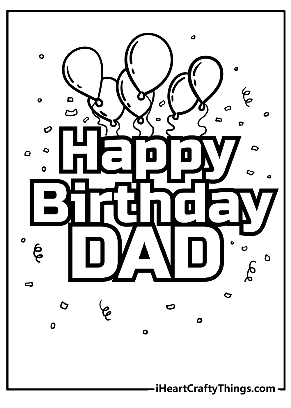 Happy Birthday Dad Coloring Pages (100% Free Printables) in Birthday Card For Dad Printable