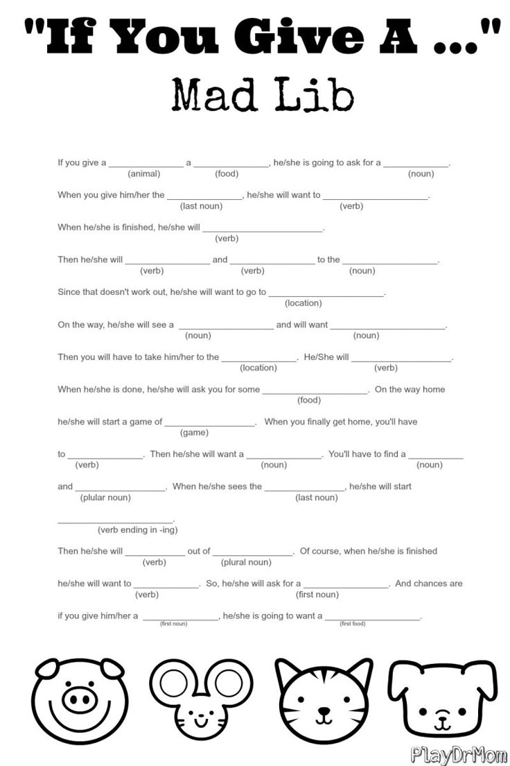 If You Give A " Mad Lib - Play Dr Mom throughout Printable Mad Libs For Kids