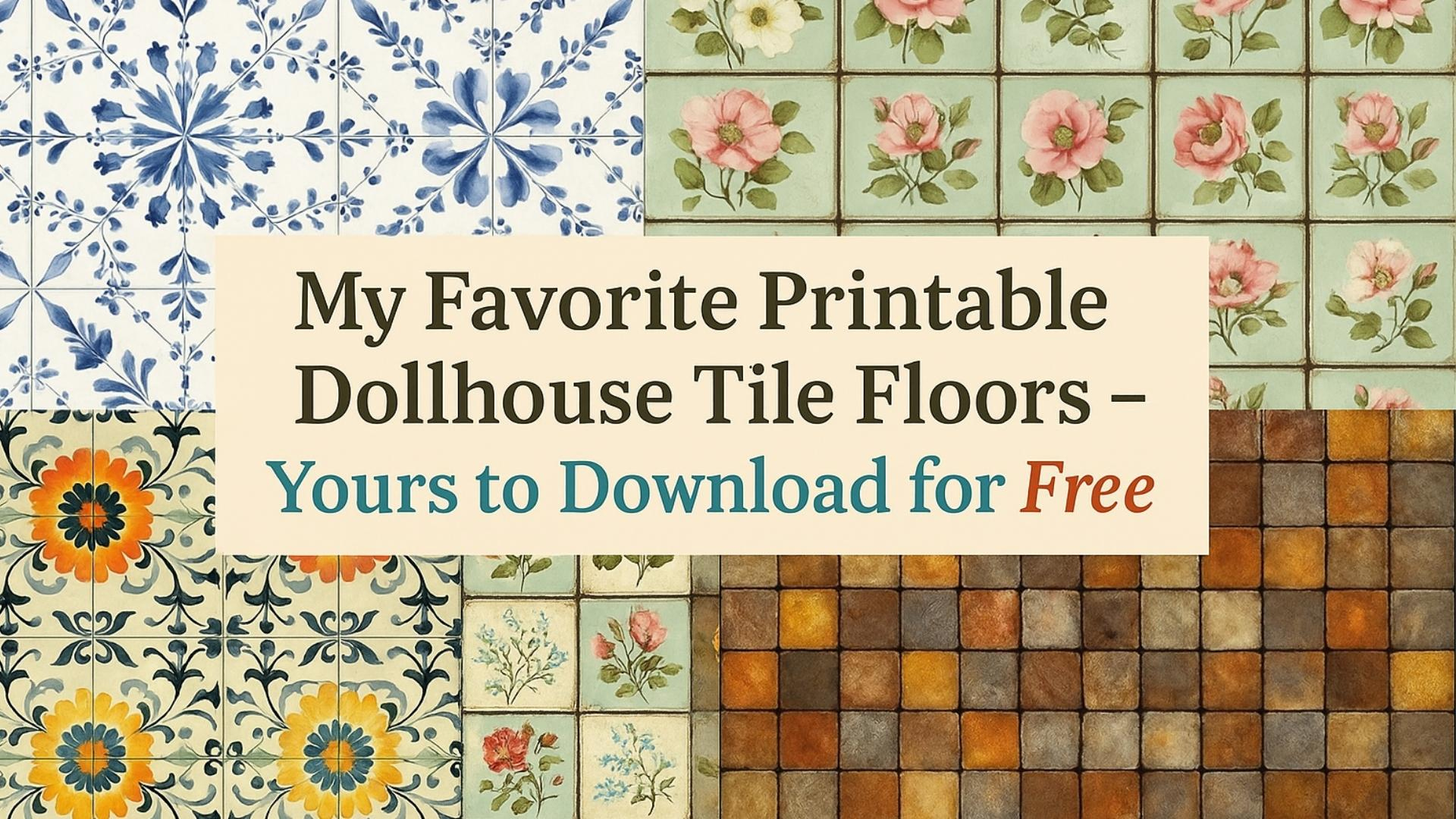 My Favorite Printable Dollhouse Tile Floors – Yours To Download with regard to Free Printable Dollhouse Wallpaper And Flooring