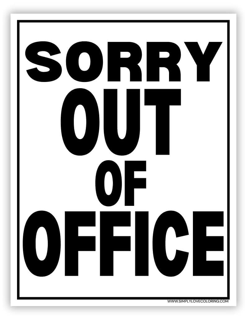 Out Of The Office Signs Printable (Free Downloads) - Simply Love within Out of Office Signs Printable